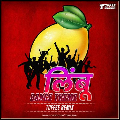 Limbu Dance Theme – Toffee Remix